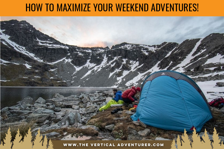 How to Maximize Your Weekend Adventures!