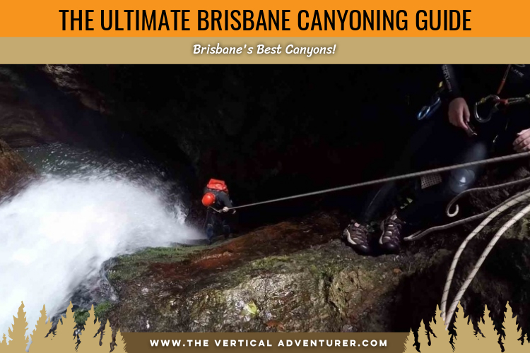 The Ultimate Brisbane Canyoning Guide