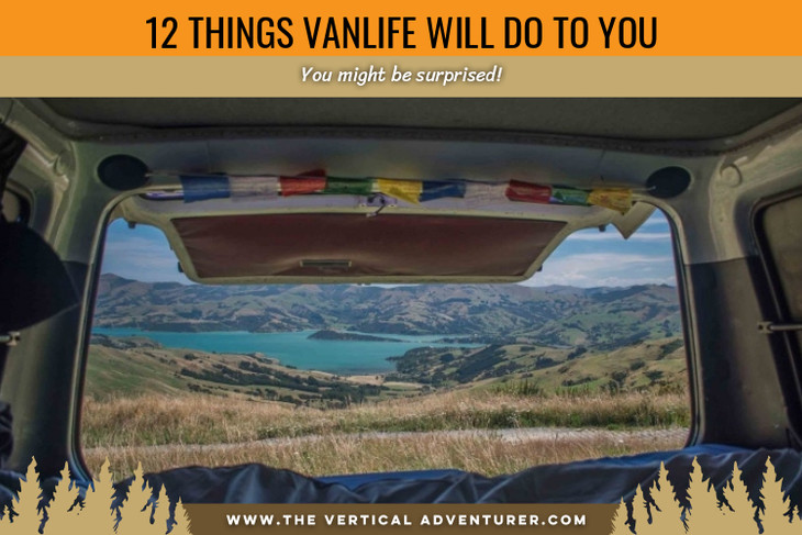 12 Things Vanlife Will Do to You