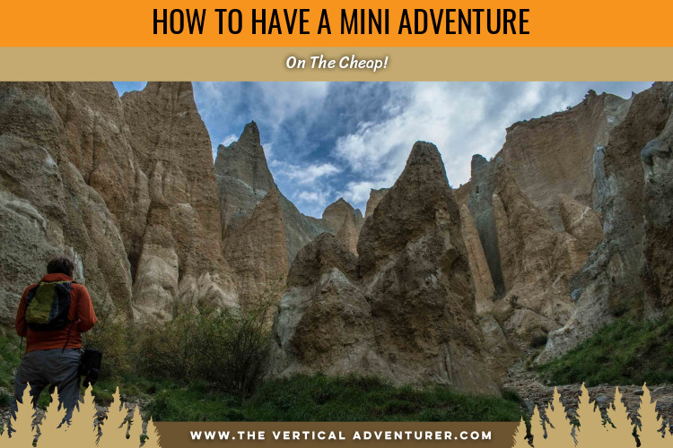 How To Have A Mini Adventure, On The Cheap!