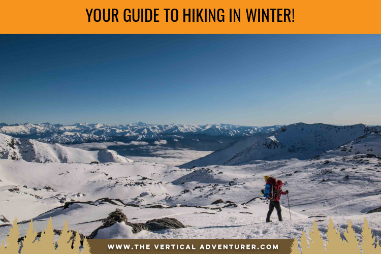 Your guide to Hiking in Winter!