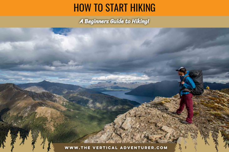 How to Start Hiking. A Beginners Guide to Hiking